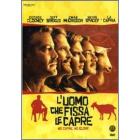 L' uomo che fissa le capre