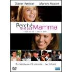 Perch� te lo dice mamma