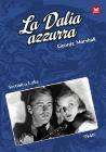 La dalia azzurra