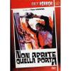 Non aprite quella porta