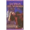 La villa del venerd�