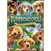 Supercuccioli. Un'avventura da paura