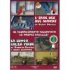 L' eroe dei due mondi. La lunga calza verde