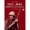 Iwo Jima, deserto di fuoco