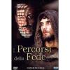 I percorsi della fede (Cofanetto 5 dvd)