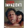 Corpi impazienti