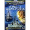 Battaglie sui mari. Corazzate e cacciatorpediniere