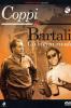 Coppi e Bartali. Gli eterni rivali
