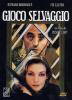 Gioco selvaggio