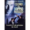 L' uomo dal doppio passato