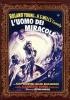 L' uomo dei miracoli