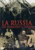 La Russia. Dai Romanov a Stalin
