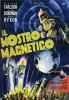 Il mostro magnetico