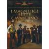 I magnifici sette cavalcano ancora