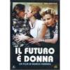 Il futuro � donna