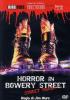 Horror in Bowery Street (Edizione Speciale)