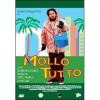 Mollo tutto