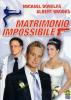 Matrimonio impossibile