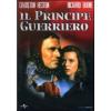 Il principe guerriero