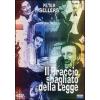 Il braccio sbagliato della legge