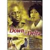 Down in the Delta