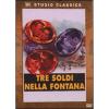 Tre soldi nella fontana
