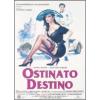 Ostinato destino