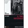 Il trio infernale