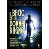 Il bacio della donna ragno (2 Dvd)