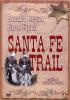 I pascoli dell'odio. Santa Fe Trail