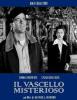 Il vascello misterioso