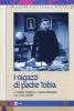 I ragazzi di padre Tobia (4 Dvd)
