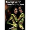 Naked Weapon