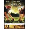 Affrontando i giganti