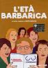 L' et� barbarica
