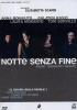 Notte senza fine. Amore tradimento incesto