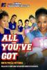 All You've Got. Unite per la vittoria