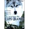 L' ululato del lupo bianco