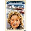 La mascotte dell'aeroporto