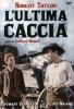 L' ultima caccia