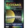 Meraviglie del cosmo. Marte e i pianeti esterni