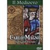 Il Medioevo. Carlo Magno