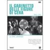 Il gabinetto delle figure di cera