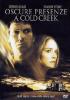 Oscure presenze a Cold Creek
