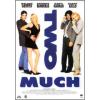 Two Much. Uno di troppo