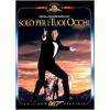 Agente 007. Solo per i tuoi occhi
