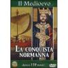 Il Medioevo. La conquista normanna