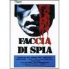 Faccia di spia