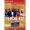 Perch� no?