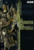 I segreti dei capolavori. La primavera di Botticelli